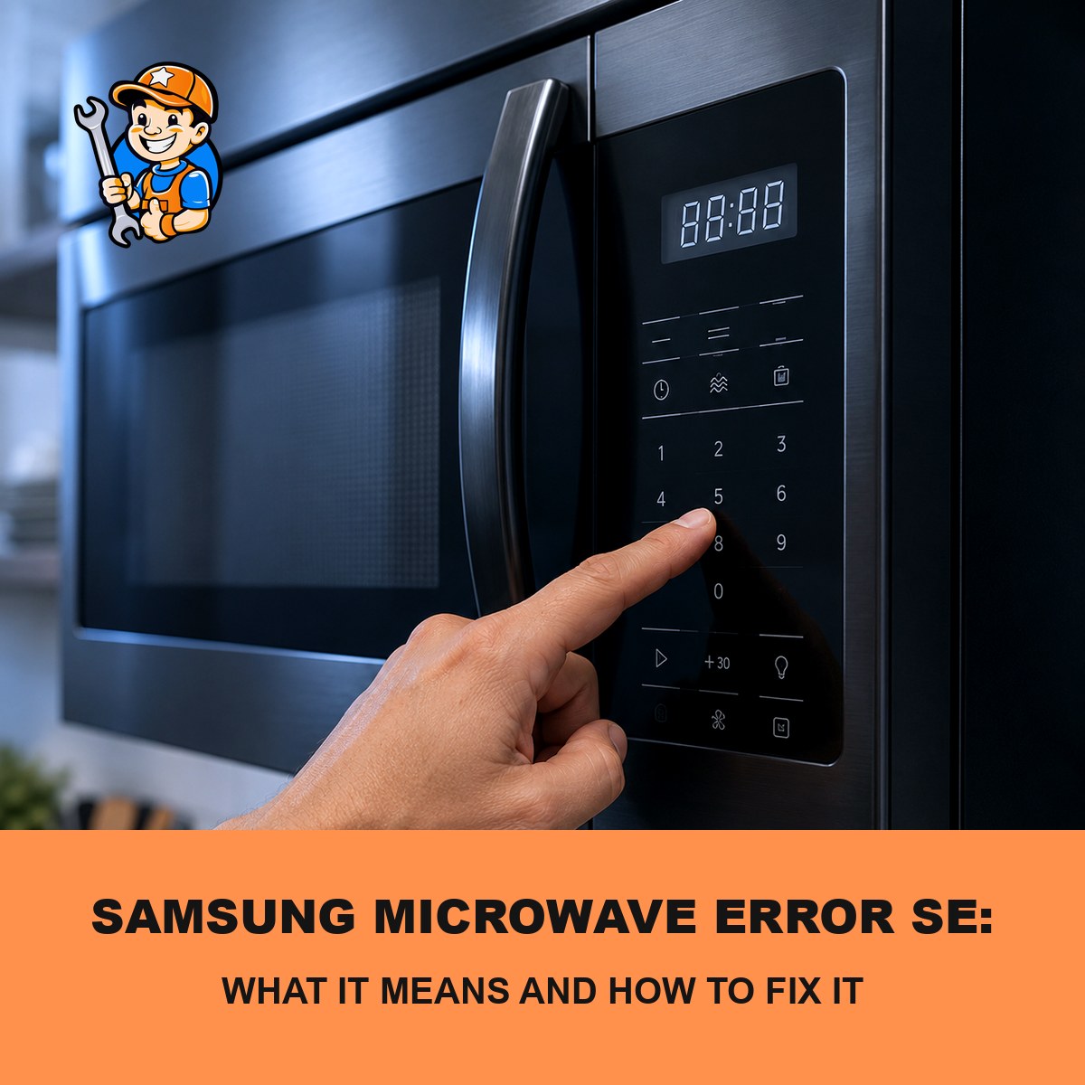 Samsung microwave error SE keypad fault repair