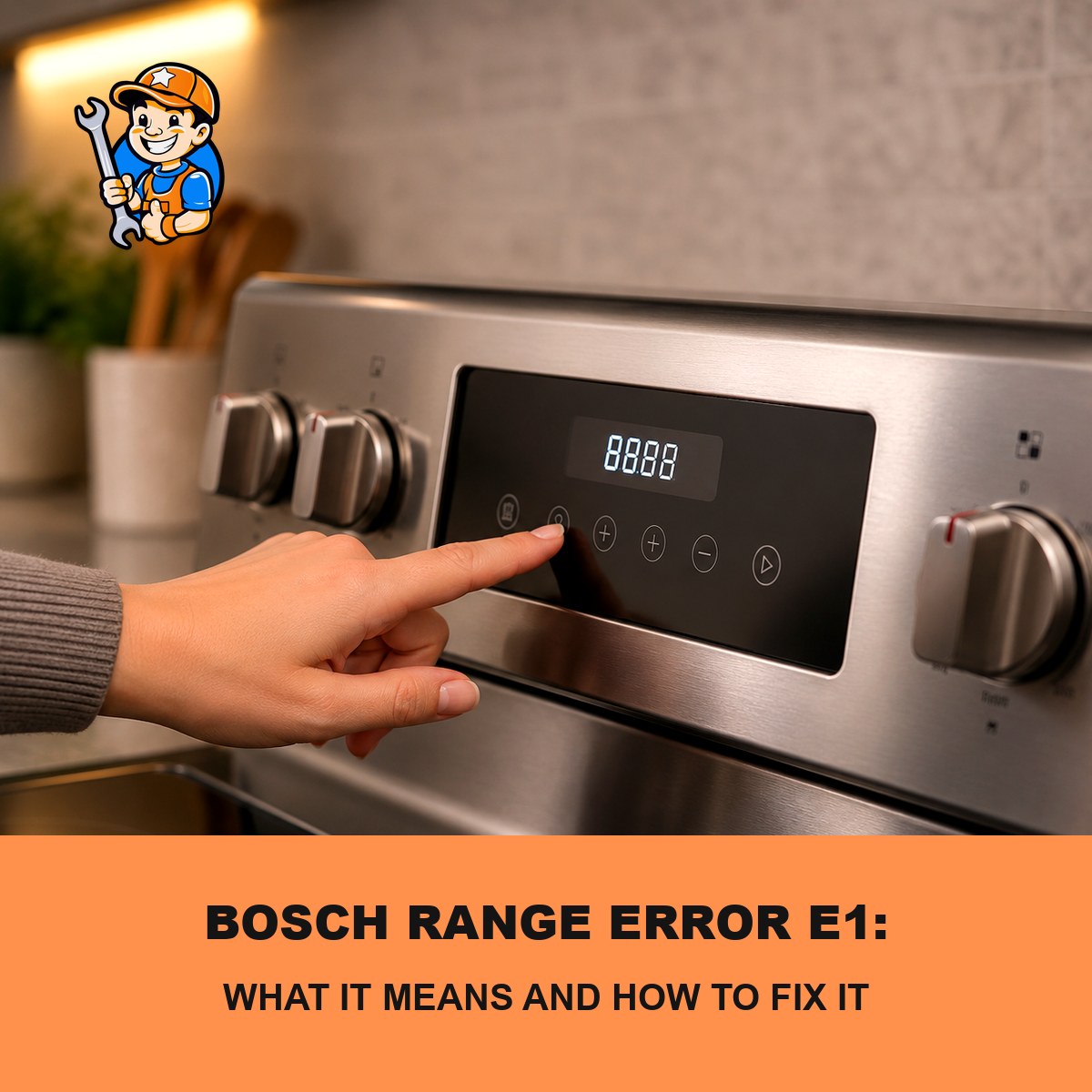 Bosch range error E1 repair